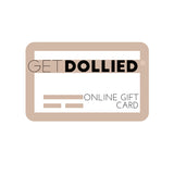 Get Dollied Online Gift Card - GetDollied Canada